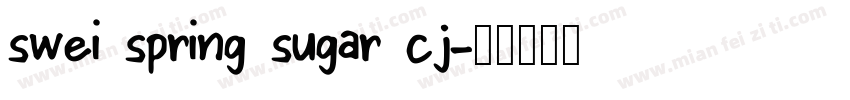 swei spring sugar cj字体转换